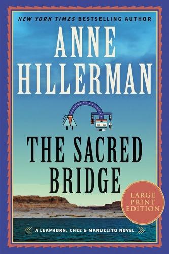 The Sacred Bridge [Large Print]