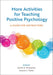 More Activities for Teaching Positive Psychology