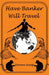 Have Banker Will Travel