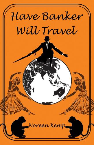 Have Banker Will Travel