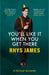 You'll Like It When You Get There: Modern Life, and How to Get Out of Living It.