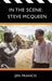 In the Scene: Steve McQueen