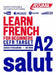 Learn French niveau A2 (français)