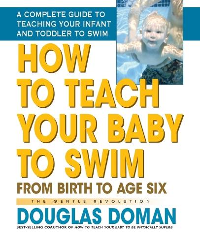 How to Teach Your Baby to Swim