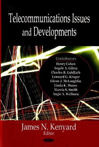 Telecommunications Issues & Developments