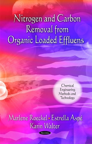 Nitrogen & Carbon Removal from Organic Loaded Effluens