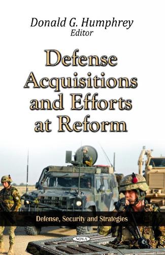 Defense Acquisitions & Efforts at Reform