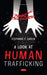 A Look at Human Trafficking