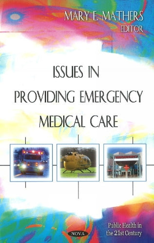 Issues in Providing Emergency Medical Care
