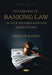An Overview of Banking Law in Four English-Language Jurisdictions