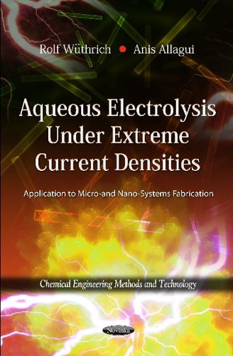 Aqueous Electrolysis Under Extreme Current Densities