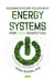 Designing Efficient Utilization of Energy Systems