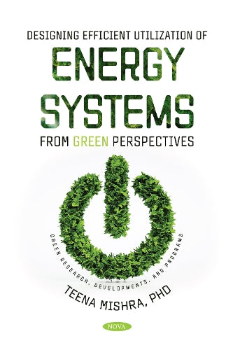 Designing Efficient Utilization of Energy Systems