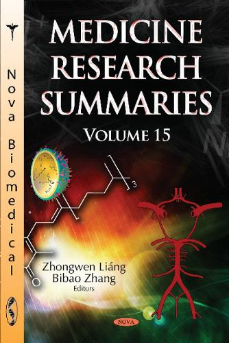 Medicine Research Summaries (with Biographical Sketches)