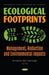 Ecological Footprints: Management, Reduction and Environmental Impacts