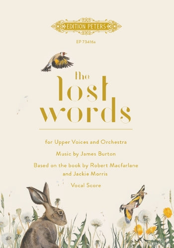 The Lost Words (Upper Voice Choir and Orchestra) (Edition Peters