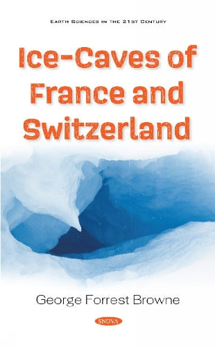 Ice-Caves of France and Switzerland