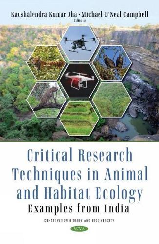 Critical Research Techniques in Animal and Habitat Ecology