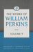 Works of William Perkins Volume 9, The