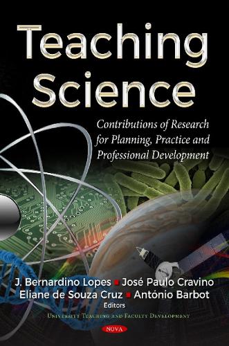 Teaching Science: Contributions of Research for Planning, Practice & Professional Development (University Teaching and Faculty Development