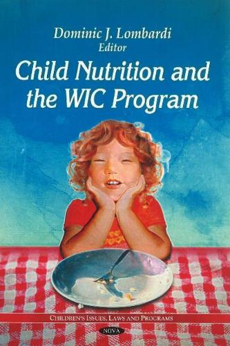 Child Nutrition & the WIC Program