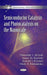 Semiconductor Catalysis & Photocatalysis on the Nanoscale