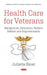 Health Care for Veterans