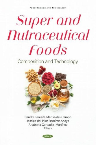 Super and Nutraceutical Foods