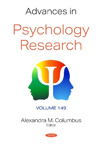 Advances in Psychology Research. Volume 149