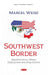 The Southwest Border