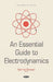 An Essential Guide to Electrodynamics