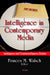 Intelligence in Contemporary Media