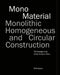 Mono-Material