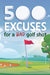 500 Excuses For a Bad Golf Shot