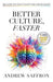Better Culture, Faster