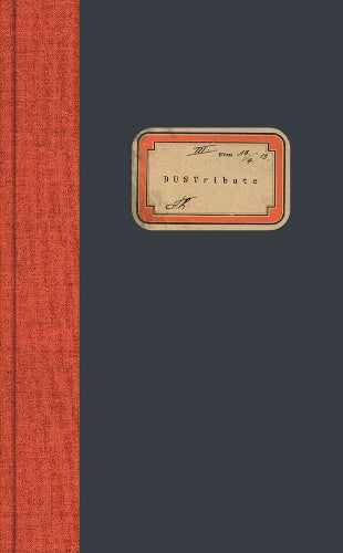 Robert Kuśmirowski: DUSTribute