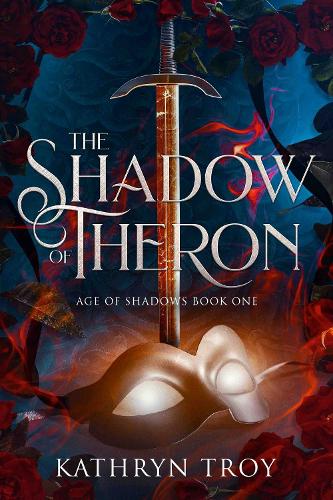 The Shadow of Theron: 1 (Age of Shadows