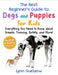 The Best Beginner's Guide to Dogs and Puppies for Kids