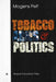 Tobacco, Arms and Politics – Greece and Germany from World Crisis to World War, 1929–1941