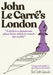 John Le Carre's London