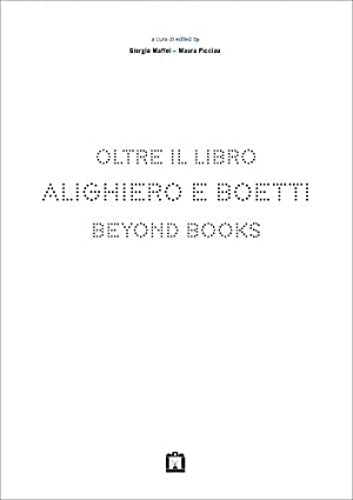 Alighiero e Boetti - Beyond Books