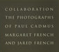 Paul Cadmus and Margaret and Jared French: Collaboration