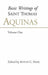Basic Writings of St. Thomas Aquinas: (Volume 1)