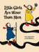 Little Girls Are Wiser Than Men
