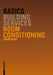 Basics Room Conditioning