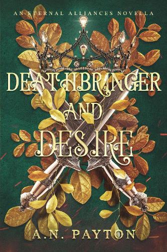 Deathbringer and Desire