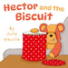 Hector and the Biscuit