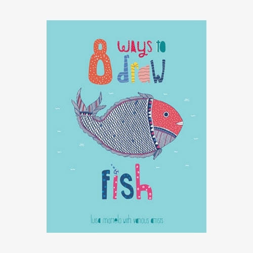 8 Ways to draw a Fish - PB