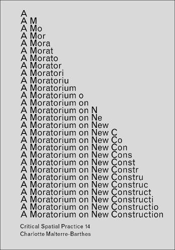 A Moratorium on New Construction