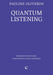 Quantum Listening